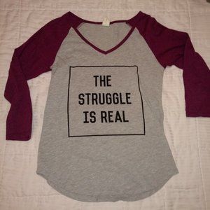 "The Struggle Is Real" V-neck